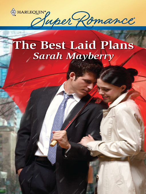 Title details for Best Laid Plans by Sarah Mayberry - Available